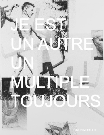 Je Est Un Autre Un Multiple Toujous
